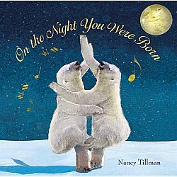 On the Night You Were Born (Board Book Ed.)