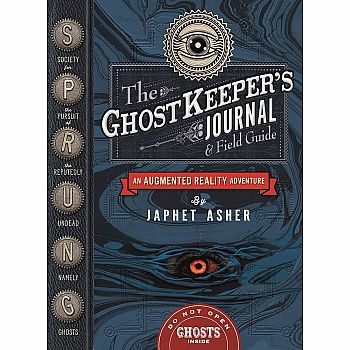 The Ghostkeeper's Journal & Field Guide: An Augmented Reality Adventure