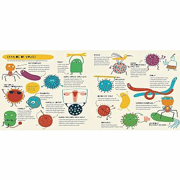 The Secret Life of Viruses: Incredible Science Facts about Germs, Vaccines, and What You Can Do to Stay Healthy