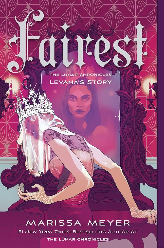 Fairest (The Lunar Chronicles: Levana's Story)