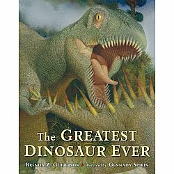 The Greatest Dinosaur Ever