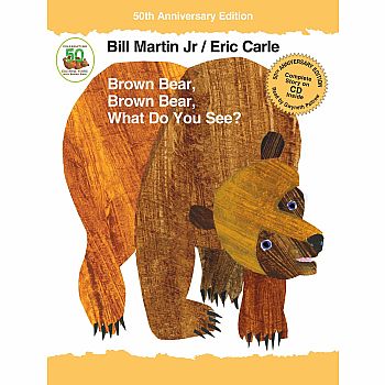 Brown Bear, Brown Bear, What Do You See? (50th Anniversary Edition)