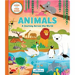 Animals: A Journey Across the World (Litte Detectives): A Look-and-Find Book