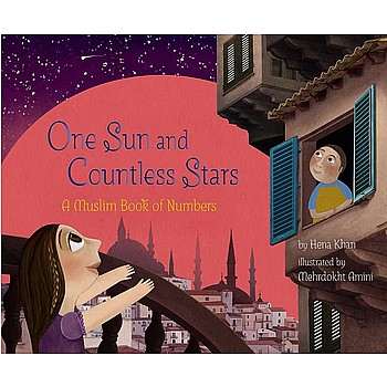 One Sun and Countless Stars: A Muslim Book of Numbers