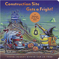 Construction Site Gets a Fright!: A Halloween Lift-the-Flap Book
